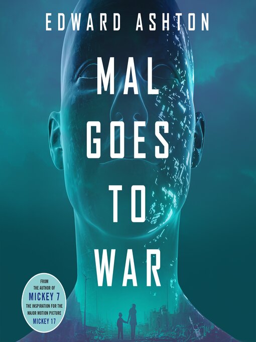 Title details for Mal Goes to War by Edward Ashton - Wait list